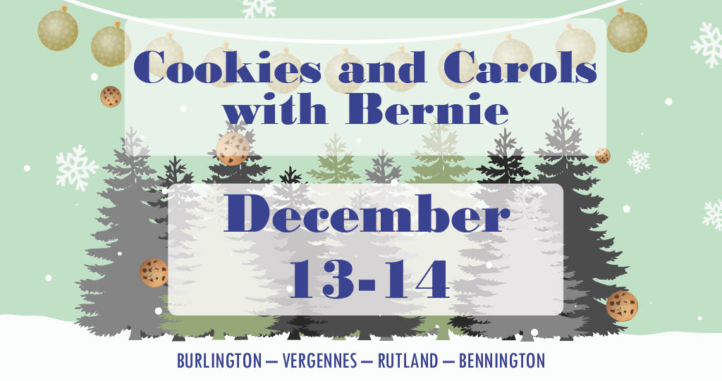 Graphic promoting "Cookies and Carols with Bernie" happening December 13-14