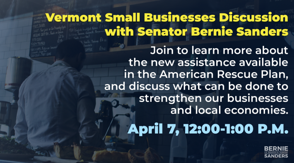 Livestream graphic showing details for Senator Sanders' Virtual Meeting with Small Businesses which took place on April 7, 2021
